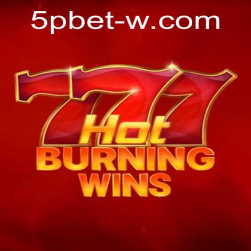 Exploring the Exciting World of HotBurningWins: A Thrilling Gaming Experience with 5pbet